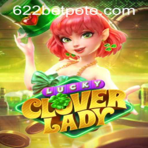 Discovering the Charm of LuckyCloverLady: A Guide to Engaging with 622bet PH Login